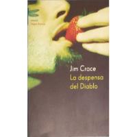 Libro La Despensa Del Diablo-jim Crace, usado segunda mano  Argentina