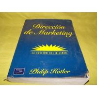 Dirección De Marketing - Philip Kotler - Prentice Hall segunda mano  Argentina