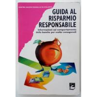Guida Al Risparmio Responsabile Banche Emi En Italiano Libro segunda mano  Argentina