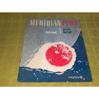 Meridian Plus 1 Workbook - Jeremy Harmer - Longman segunda mano  Argentina