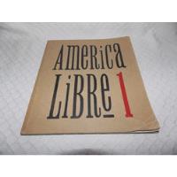 Amèrica Libre 1 - Director Frei Betto - Ediciones Liberarte segunda mano  Argentina
