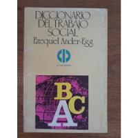 Diccionario De Trabajo Social Ander Egg 1979 Cid Editor E6 segunda mano  Argentina