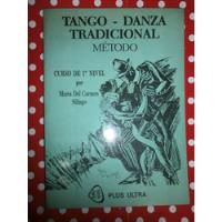 Tango Danza Tradicional Método 1° Nivel Silingo Plus Ultra  segunda mano  Argentina