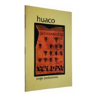 Libro:  Huaco - Jorge Paolantonio - Firmado segunda mano  Argentina