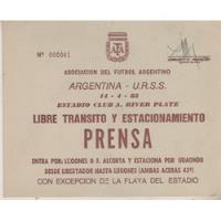 Entrada Prensa Partido * Argentina Vs Rusia * Año 1982 River segunda mano  Argentina