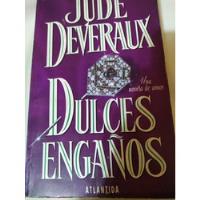 Jude Deveraux Dulces Engaños Novela Romantica Montgomery Sag segunda mano  Argentina