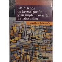 Usado, Los Diseños De Investigación Su Implementacion En Educación segunda mano  Argentina