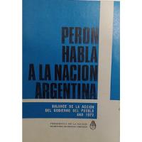 Perón Habla A La Nación Argentina - Juan Domingo Perón segunda mano  Argentina