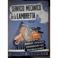 Manual De Servicio Mecánico De La Lambretta 125 segunda mano  Argentina