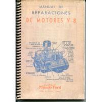 Manual Reparaciones Motor Ford V8 85 Hp 1937 1938 1939 1940 segunda mano  Argentina