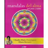 Mandalas Del Alma- Claudio Domingues Y Eliana Bernatta segunda mano  Argentina