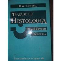 Tratado De Histología Bloom-fawcett 11.ª. Edición segunda mano  Argentina
