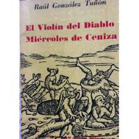 R. González Tuñón - Violín Del Diablo / Miércoles De Ceniza, usado segunda mano  Argentina