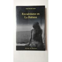 Usado, Recuerdame En La Habana-barcelo Cuesta-ed.del Boulevard-(56) segunda mano  Argentina