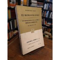 El Romanticismo - Raimundo Lazo segunda mano  Argentina