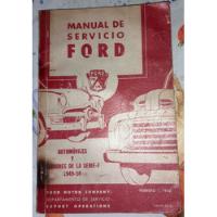 Manual Servicio Ford Autos Y Camiones Serie F  1949/50   segunda mano  Argentina