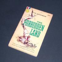 The Forbidden Land . Dan Cushman segunda mano  Argentina