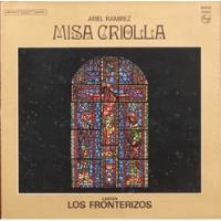Ariel Ramirez / Los Fronterizos - Misa Criolla - Lp Folklore segunda mano  Argentina