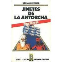 Jinetes De La Antorcha - Norman Spinrad, usado segunda mano  Argentina