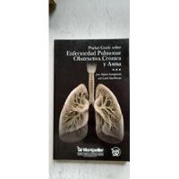 Enfermedad Pulmonar Obstruccion Cronica Y Asma (usado) segunda mano  Argentina