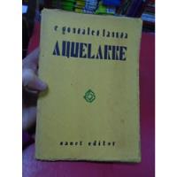 Aquelarre - González Lanuza - Samet Editor Libro Antiguo Exc segunda mano  Argentina