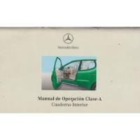 Mercedes Benz Clase A Manual De Operaciones Interior segunda mano  Argentina