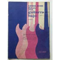Método Para Guitarra Bajo Abner Rossi/ricordi 1979 segunda mano  Flores