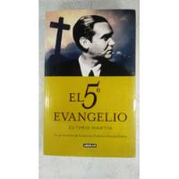 El Quinto Evangelio - Eutimio Martin - Ed. Aguilar segunda mano  Argentina