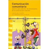 Comunicacion Comunitaria. La Construcción Colectiva, usado segunda mano  Argentina