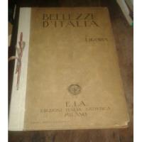 Bellezze D'italia Nº 1 Anno 1 Liguria  E. I. A. Milano 1924, usado segunda mano  Argentina