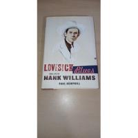 Libro Hank Williams Lovesick Blues. Paul Hemphill segunda mano  Argentina