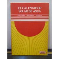 Usado, Adp El Calentador Solar De Agua Cabirol Pelissou Roux / 1978 segunda mano  Argentina