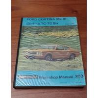 Usado, Ford Cortina Mk Iii Intereurope Workshop Manual  segunda mano  Argentina