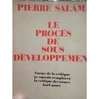 Le Proces De Sous Developpement Pierre Salama segunda mano  Argentina