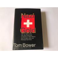 Oro Nazi - Tom Bower - En Inglés segunda mano  Argentina