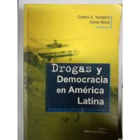 Usado, Drogas Y Democracia En América Latina El Impacto De La Polít segunda mano  Argentina