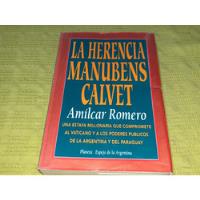 La Herencia Manubens Calvet - Amílcar Romero - Planeta segunda mano  Argentina