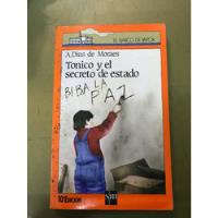 Usado, Tonico Y El Secreto De Estado - A.dias De Moralessm segunda mano  Argentina