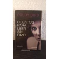 Usado, Cuentos Para Leer Sin Rímel - Poldy Bird segunda mano  Argentina