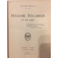 Madame Récamier Et Ses Amis - Édouard Herriot segunda mano  Argentina