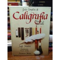Guía Completa De Caligrafía - Judy Martin / Blume, usado segunda mano  Argentina