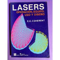 Lasers. Operación, Equipo, Uso Y Diseño. E.e. Coherent. segunda mano  Argentina