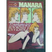 El Perfume De Lo Invisible * Milo Manara * De La Urraca *, usado segunda mano  Argentina