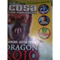 Revista La Cosa Cine Fantastico Hannibal Lecter Dragon Rojo segunda mano  La Plata