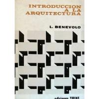 Introducción A La Arquitectura - Leonardo Benevolo - 1967 segunda mano  Argentina