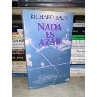 Nada Es Azar - Richard Bach segunda mano  Argentina