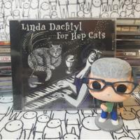 Linda Dachtyl - For Hep Cats - Cd Igual Nuevo segunda mano  Argentina