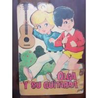 Cuento Infantil  ** Olga Y Su Guitarra ** Año 1964 Ed Toray, usado segunda mano  Argentina