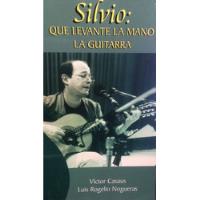 Silvio Rodriguez - Que Levante La Mano La Guitarra segunda mano  Argentina
