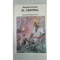 El Central - Reinaldo Arenas - Seix Barral, usado segunda mano  Argentina
